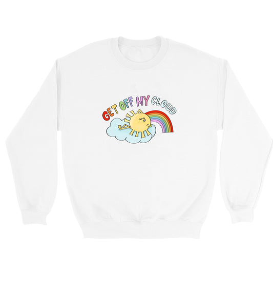 Get Off My Cloud Crewneck Sweatshirt 🌈