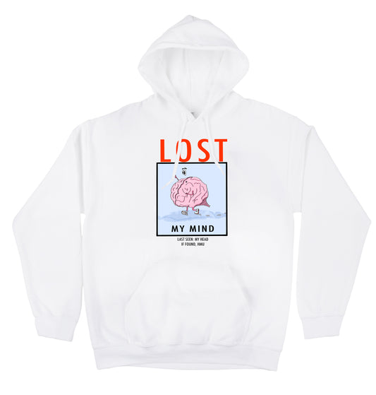 Lost My Mind Hoodie