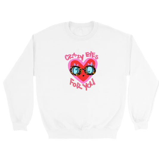 Crazy Eyes For You Crewneck Sweatshirt