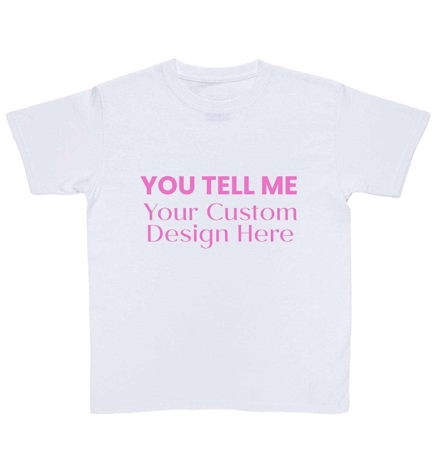 All About You Tee - Customizable Tee